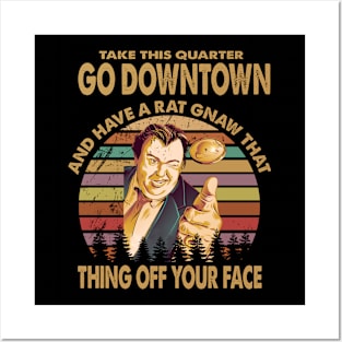 uncle buck go downtown thing off your face Posters and Art